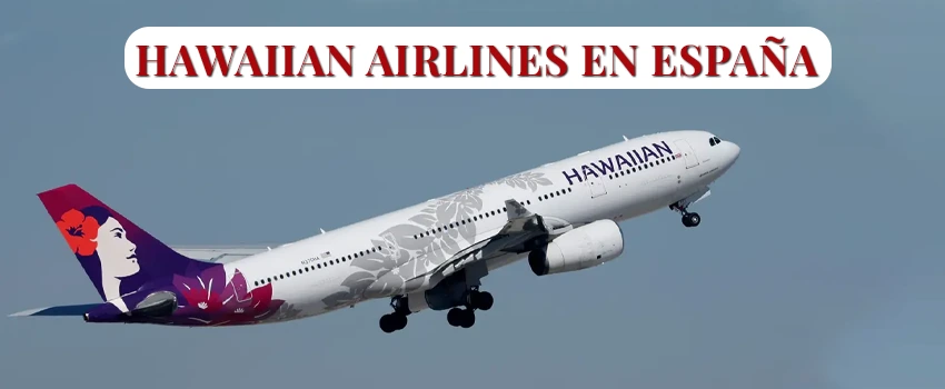 Hawaiian airlines en españa